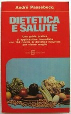 Dietetica e salute, una guida