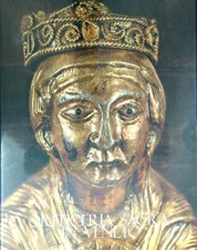 OREFICERIA SACRA IN VENETO. SECOLI VI-XV VOL. 1 SPIAZZI ANNA MARIA