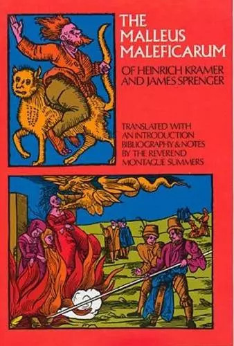 The malleus maleficarum - malleus, of