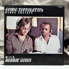 GUIDO TOFFOLETTI'S BLUES SOCIETY WITH HERBIE GOINS LP EX/EX- UK FRA 1980 LW 7374