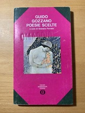 Guido Gozzano -  poesie scelte  -  mondadori