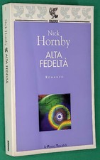 NICK HORNBY - ALTA FEDELTA' -