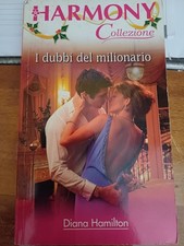 Raro!Harmony Collezione D. Hamilton I DUBBI DEL MILIONARIO , I ed. 12/2008