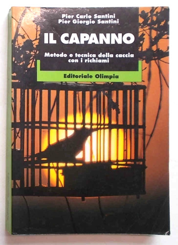 Santini capanno metodo - metodo, e