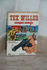 TEX WILLER sangue Navajo  anno