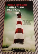 Emma Stonex - I GUARDIANI DEL FARO - Mondadori 2021/1a edizione 