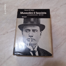 DE FELICE, Renzo. Mussolini il