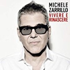 Michele Zarrillo - Vivere E Rinascere [CD]