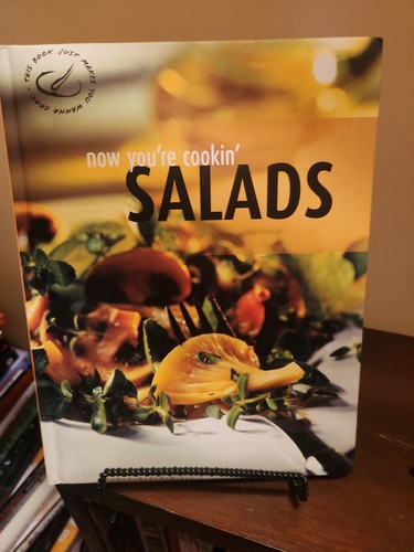 Now youre cooking salads - now,