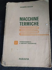 MACCHINE TERMICHE N. 2 TERMODINAMICA E IMPIANTI FRIGORIFERI GIUSEPPE ROCCHI