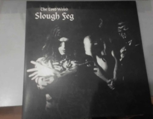 The lord weird slough feg - weird,