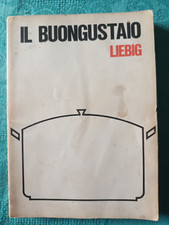 Il buongustaio Liebig - De Bernardis - 1968 - Ricettario