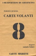 Carte volanti. Poesie - Disegni di Carmelo Fodaro. (Con due testi di Vito Riv...