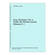 Jacq, Christian, Vol.5 : Under the Western Acacia (Ramses S.) Jacq, Christian:
