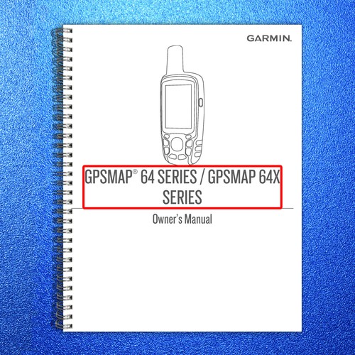 Garmin gpsmap series 64x - garmin,