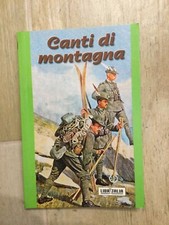 CANTI DI MONTAGNA Libritalia editoriale Zeus 2000
