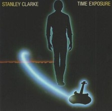 Audio Cd Stanley Clarke - Time Exposure (Bonus Track Edition)