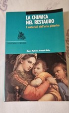 LA CHIMICA NEL RESTAURO I MATERIALI DELL'ARTE PITTORICA