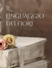 Il Linguaggio Dei Fiori: Il