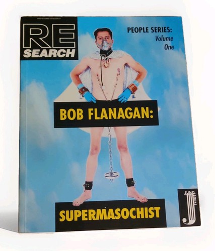 Bob flanagan supermasochist - bob,