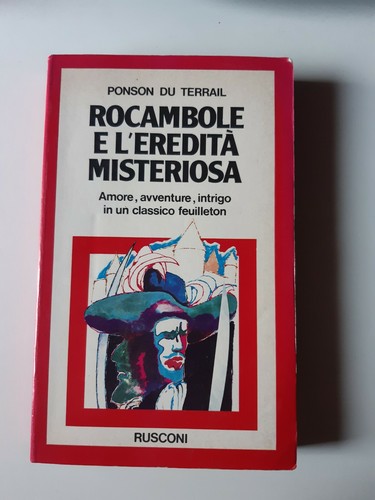 Rocambole eredita - rocambole, e