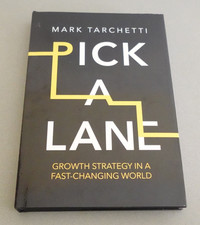 Pick a Lane Mark Tarchetti