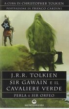 Sir Gawain e il cavaliere verde J R TOLKIEN Perla Orfeo Cardini Mediteranee