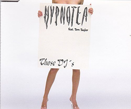 Hypnotea those dj s - hypnotea,