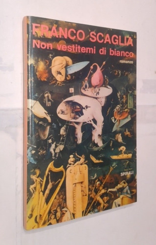 Franco scaglia non - scaglia-non, vestitemi