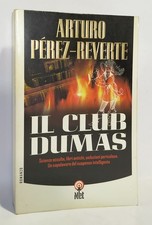 Il club Dumas -  Arturo Pérez-Reverte - ISBN 9788851520007 - NET