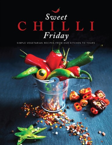 Sweet chilli friday - sweet,