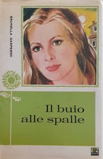 IL BUIO ALLE SPALLE - BRUNELLA