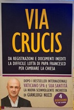 Libro Via Crucis " Gianluigi Nuzzi " Chiarelettere