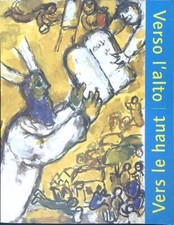 VERSO L'ALTO VERS LE HAUT