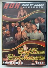 ROH Ring Of Honor - Good Times