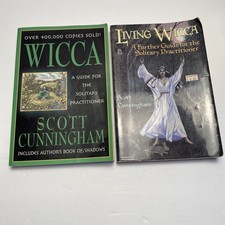 Wicca : A Guide for the Solitary Practitioner Scott Cunningham Plus Living Wicca
