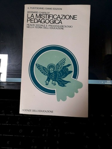 Mistificazione pedagogica - la,