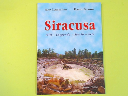 Siracusa miti leggende - siracusa,