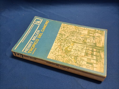 Henry miller tropico del - tropico,