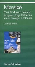 Messico guide del mondo aavv - guide,