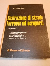 COSTRUZIONE DI STRADE FERROVIE