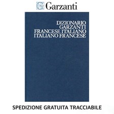 DIZIONARIO VOCABOLARIO Bilingue ITALIANO - FRANCESE e Viceversa • GARZANTI •