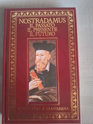 Nostradamus passato il - il,