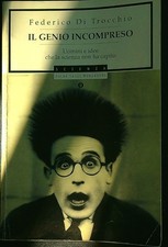 IL GENIO INCOMPRESO DI