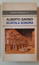 ALBERTO SAVINIO SCATOLA SONORA
