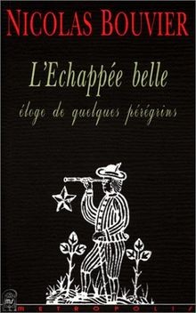 Lechappee belle von