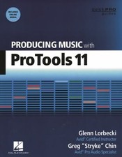 Producing Music with Pro Tools
