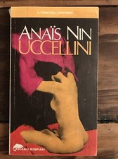 UCCELLINI. Racconti erotici. Anais Nin. Bompiani 1982.