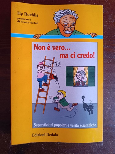 Non vero ma - è, vero...