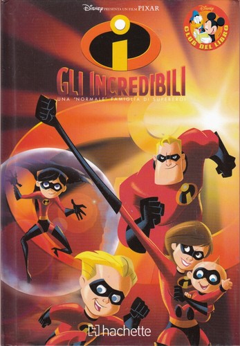 Gli incredibili walt disney - incredibili,